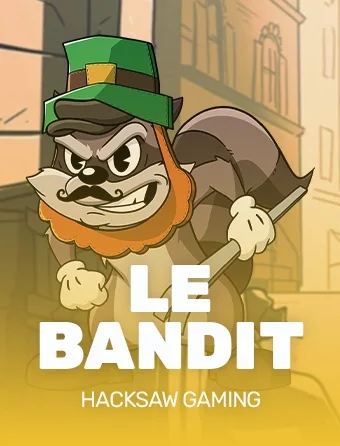 Le Bandit Hacksaw Gaming